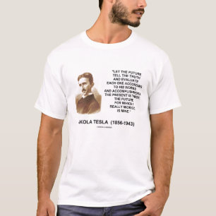 Camiseta Nikola Tesla dejó el futuro decir la cita de la