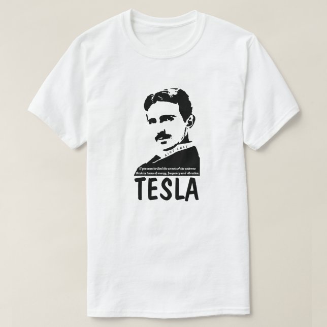 Camiseta Nikola Tesla Secretos De La Cita Científica Del Un (Diseño del anverso)