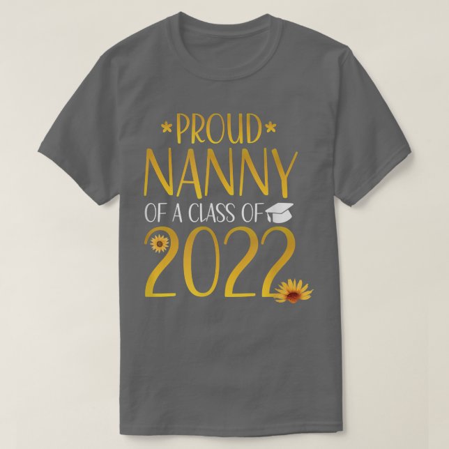 Camiseta Niñera Orgullosa De Una Clase De 2022 Graduada Que (Diseño del anverso)