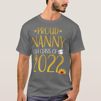 Camiseta Niñera Orgullosa De Una Clase De 2022 Graduada Que
