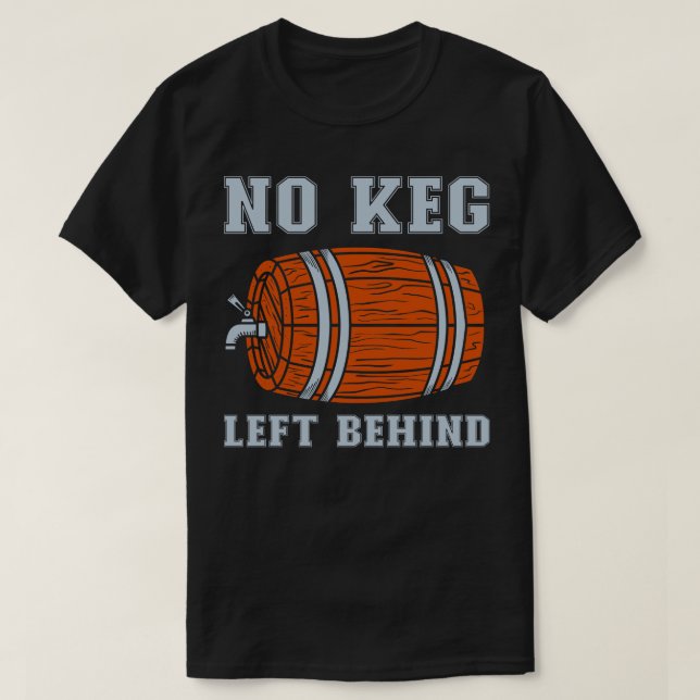 Camiseta Ningún barril dejado atrás (Diseño del anverso)