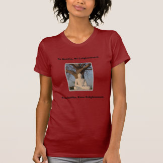 Camiseta Ningún Buda, ninguna aclaración