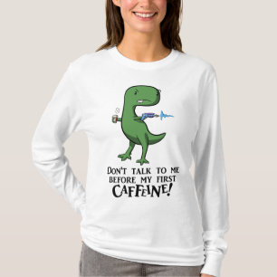 Camiseta ¡Ningún cafeína, ningunas habilidades sociales!