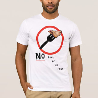 Camiseta ningún cerdo en mi bifurcación