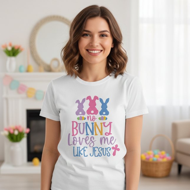 Camiseta Ningún Conejo Me Ama Como Jesús Pascua Cristiana (No Bunny Loves Me Like Jesus Christian Easter T-Shirt)