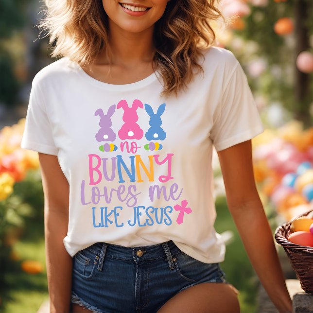 Camiseta Ningún Conejo Me Ama Como Jesús Pascua Cristiana (No Bunny Loves Me Like Jesus Christian Easter T-Shirt)