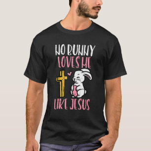 Camiseta Ningún conejo me ama como Jesús Pascua Cristiano R