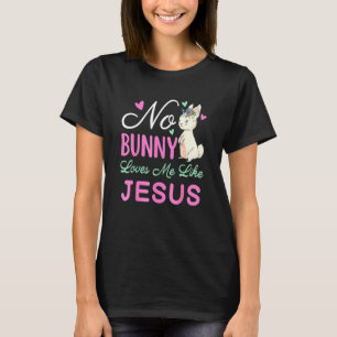 Camiseta Ningún Conejo Me Ama Como Jesús Pascua Cristiano R