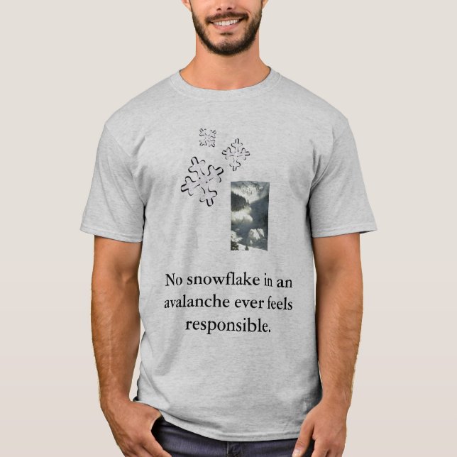 Camiseta Ningún copo de nieve en un avalan… (Anverso)