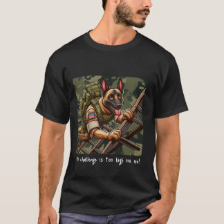 Camiseta ¡Ningún desafío es demasiado grande para mí!