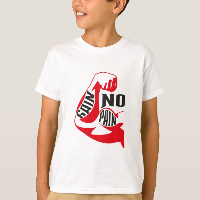 Camiseta Ningún dolor ningún aumento (Anverso)
