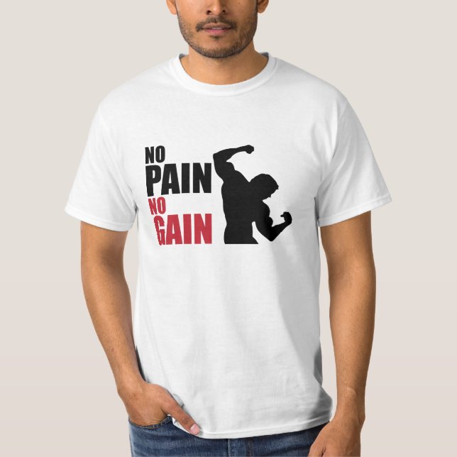 Camiseta Ningún dolor ningún aumento (Anverso)