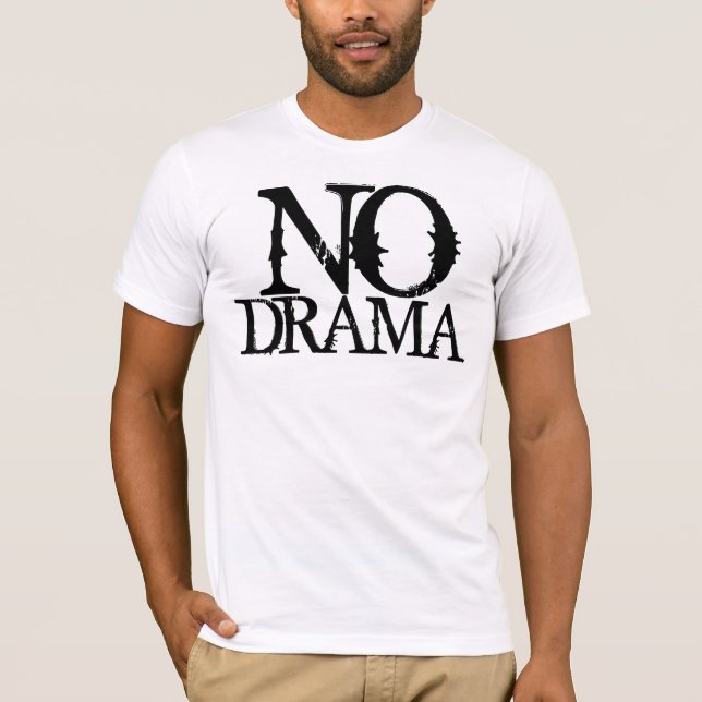 Camiseta Ningún drama (Anverso)