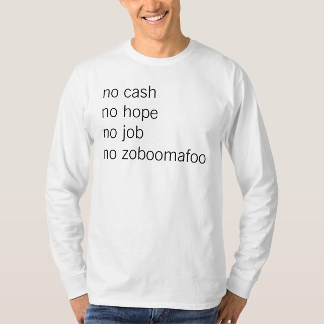 Camiseta ningún efectivo ninguna esperanza ningún trabajo (Anverso)