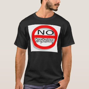 Camiseta Ningún Gangstalking
