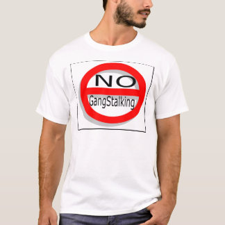 Camiseta Ningún Gangstalking