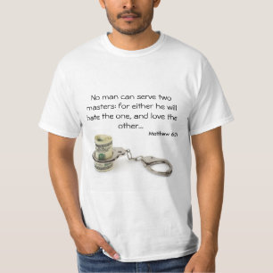 Camiseta Ningún hombre puede servir dos amos