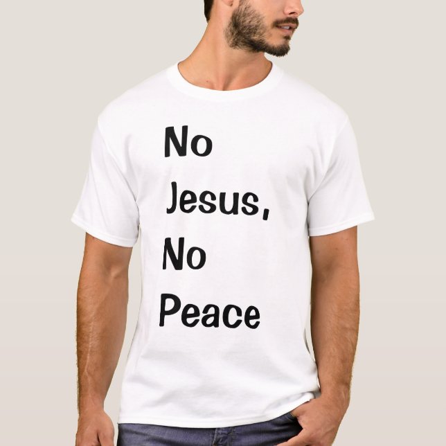 Camiseta Ningún Jesús, ninguna paz (Anverso)