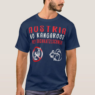 Camiseta Ningún kangaro en Austria solamente Oachkatzlschwe