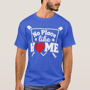 Camiseta Ningún Lugar Como El Hogar De Béisbol Ama El Hogar
