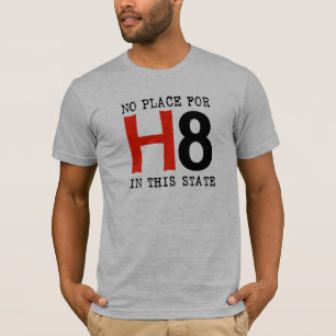 Camiseta Ningún lugar para H8
