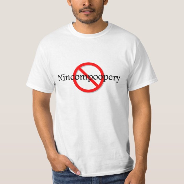Camiseta Ningún Nincompoopery (Anverso)