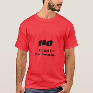 Camiseta NINGÚN no fijaré su ordenador