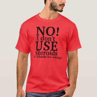 Camiseta Ningún no utilizo los esteroides