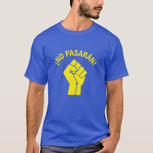 Camiseta ¡¡Ningún Pasarán! (Anverso)