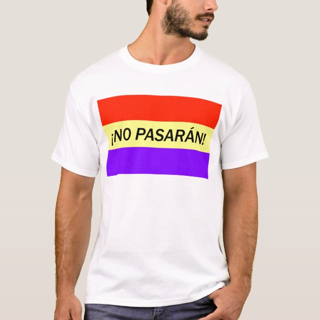Camiseta ¡¡Ningún pasarán! (Anverso)