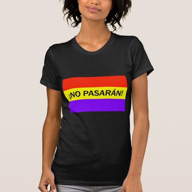 Camiseta ¡¡Ningún pasarán! (Anverso)