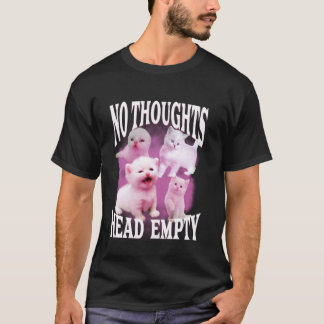 Camiseta ningún pensamiento cabeza vacía divertido tonto bo