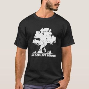 Camiseta Ningún Perro Dejado Detrás Del Rescate Del Propi