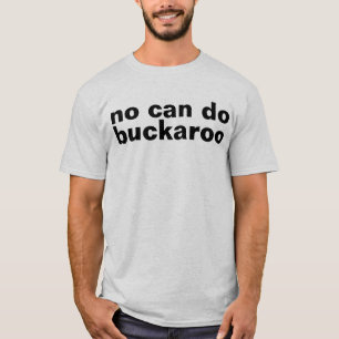 Camiseta ningún puede hacer