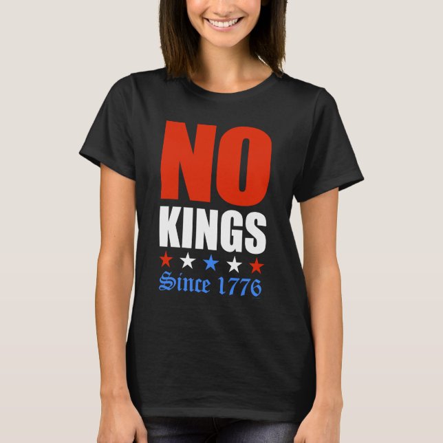 Camiseta Ningún Rey desde 1776 (Anverso)