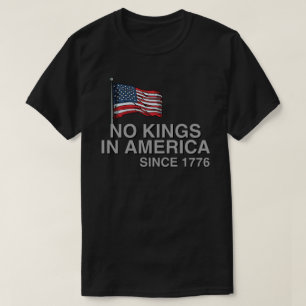Camiseta Ningún Rey en Estados Unidos desde 1776