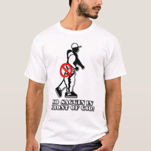 CAMISETA ¡NINGÚN SAGGIN DELANTE DE DIOS! (FUNCIONARIO