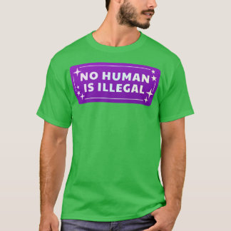Camiseta Ningún ser humano es ilegal