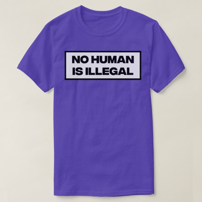 Camiseta Ningún ser humano es ilegal2 (Diseño del anverso)