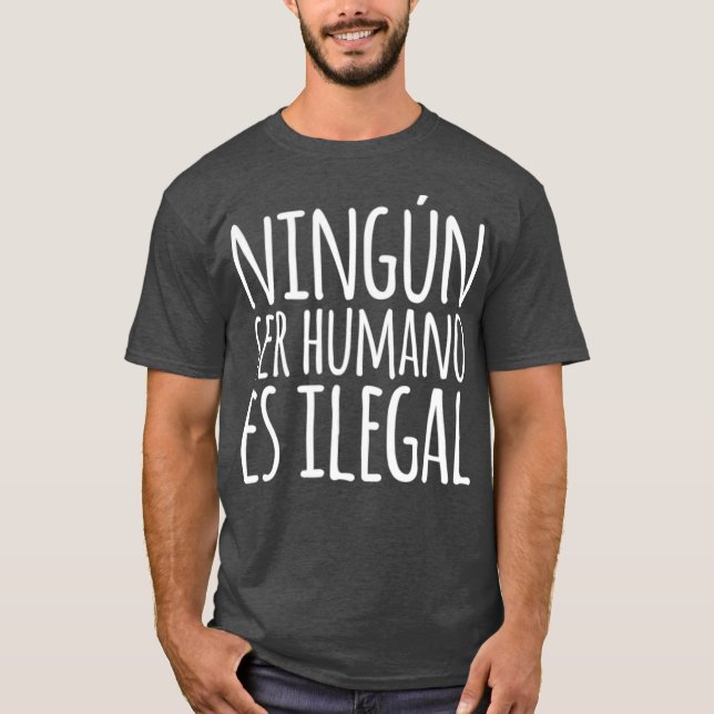 Camiseta Ningun ser humano es un idioma legal español (Anverso)