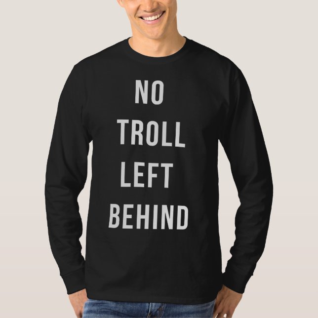 Camiseta Ningún trol dejado atrás (Anverso)
