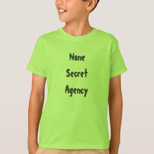 Camiseta Ninguna Agencia Secreta