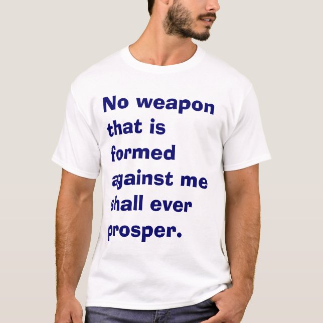 CAMISETA NINGUNA ARMA PROSPERARÁ (Anverso)