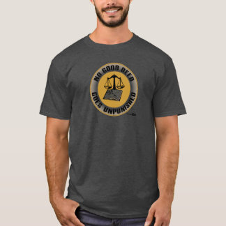 Camiseta ninguna buena acción queda impune