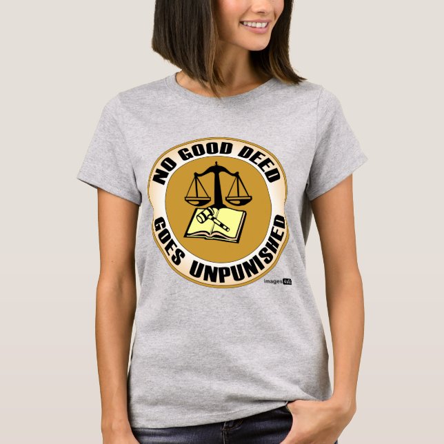 Camiseta ninguna buena acción queda impune (Anverso)