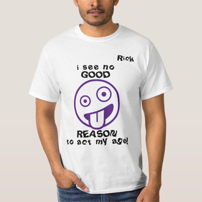 Camiseta "...ninguna buena razón..." Emoji Personalizable H (Anverso)