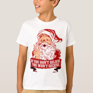 Camiseta Ninguna creencia de ninguna recepción