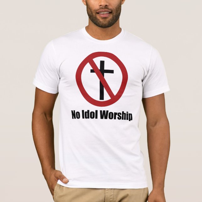 Camiseta ninguna cruz de la adoración de ídolo (Anverso)