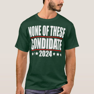 Camiseta ninguna de estas condiciones 2024 TShirt 2