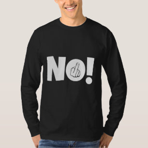Camiseta Ninguna declaración de Rótulo de dedo medio provoc